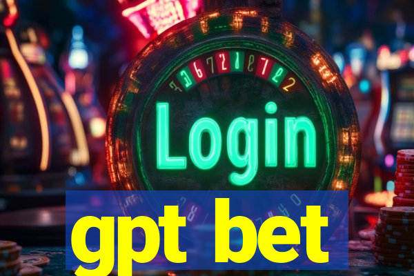 gpt bet